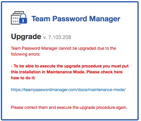 Cannot upgrade if not in Maintenance Mode