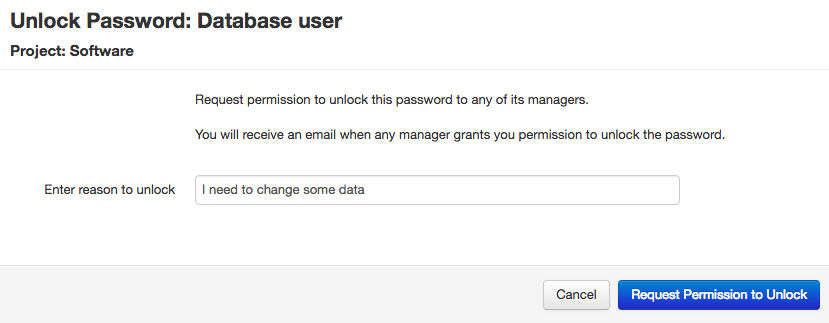 Entering a reason to request to unlock a password